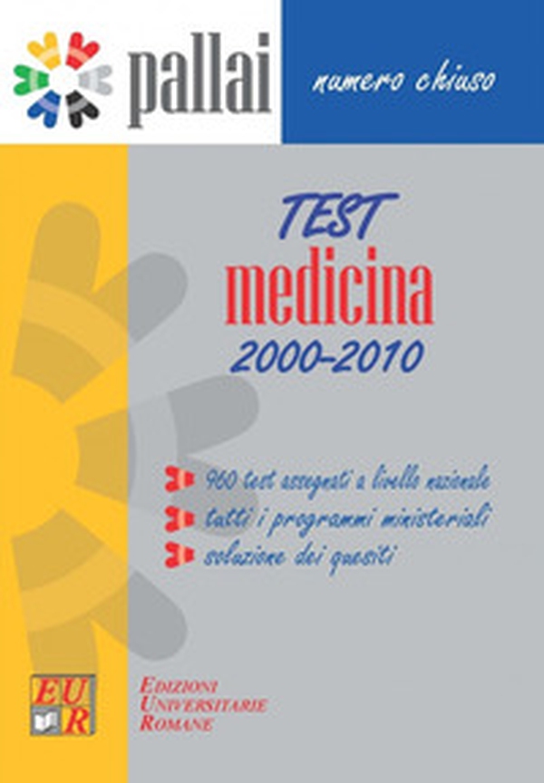 Test medicina 2000-2010. 960 test assegnati al concorso per l'ammissione a Medicina dal 2000 al 2010 + tutti i programmi ministeriali + soluzioni dei quesiti - Librerie.coop Test medicina 2000-2010. 960 test assegnati al concorso per l'ammissione a Medicina dal 2000 al 2010 + tutti i programmi ministeriali + soluzioni dei quesiti - Librerie.coop