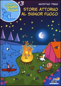 Storie attorno al signor Fuoco - Librerie.coop Storie attorno al signor Fuoco - Librerie.coop