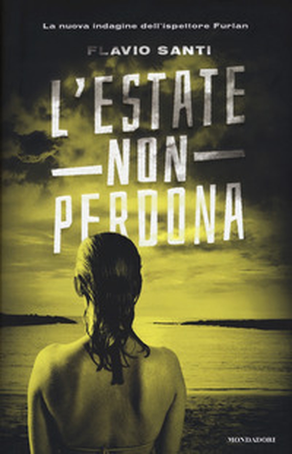 L'estate non perdona - Librerie.coop L'estate non perdona - Librerie.coop