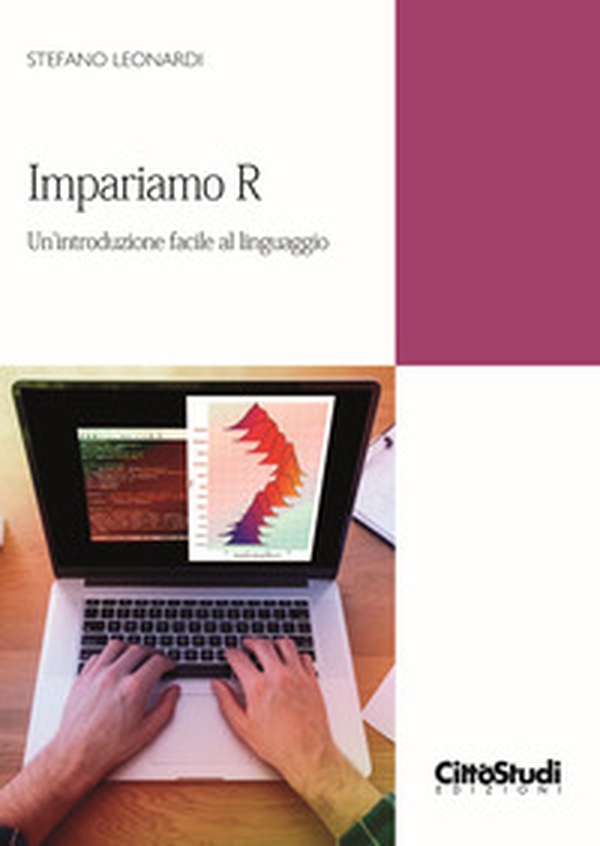 Impariamo R. Un'introduzione facile al linguaggio - Librerie.coop Impariamo R. Un'introduzione facile al linguaggio - Librerie.coop
