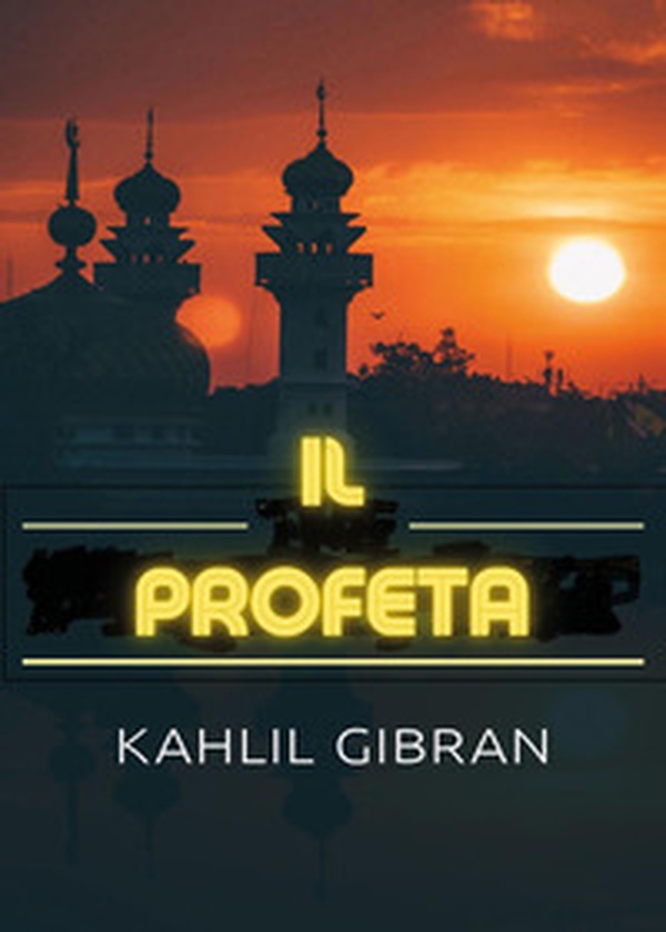 Il profeta - Librerie.coop Il profeta - Librerie.coop