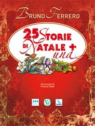25 Storie di Natale + una - Librerie.coop 25 Storie di Natale + una - Librerie.coop