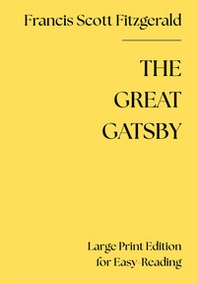 The Great Gatsby (large print edition for easy-reading) - Librerie.coop
