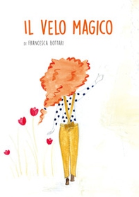 Il velo magico - Librerie.coop