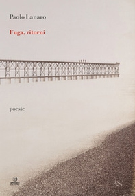 Fuga, ritorni - Librerie.coop Fuga, ritorni - Librerie.coop