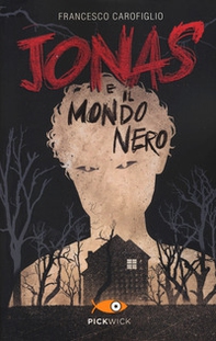 Jonas e il mondo nero - Librerie.coop