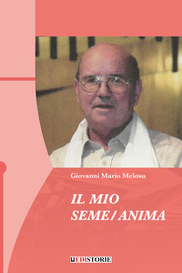Il mio seme/anima - Librerie.coop Il mio seme/anima - Librerie.coop