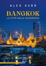 Bangkok, la città della leggerezza - Librerie.coop