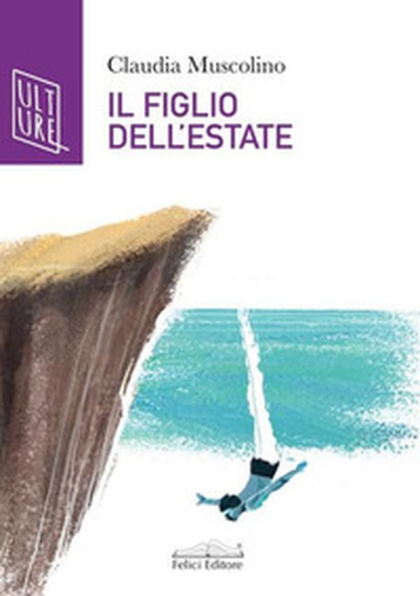 Il figlio dell'estate - Librerie.coop Il figlio dell'estate - Librerie.coop