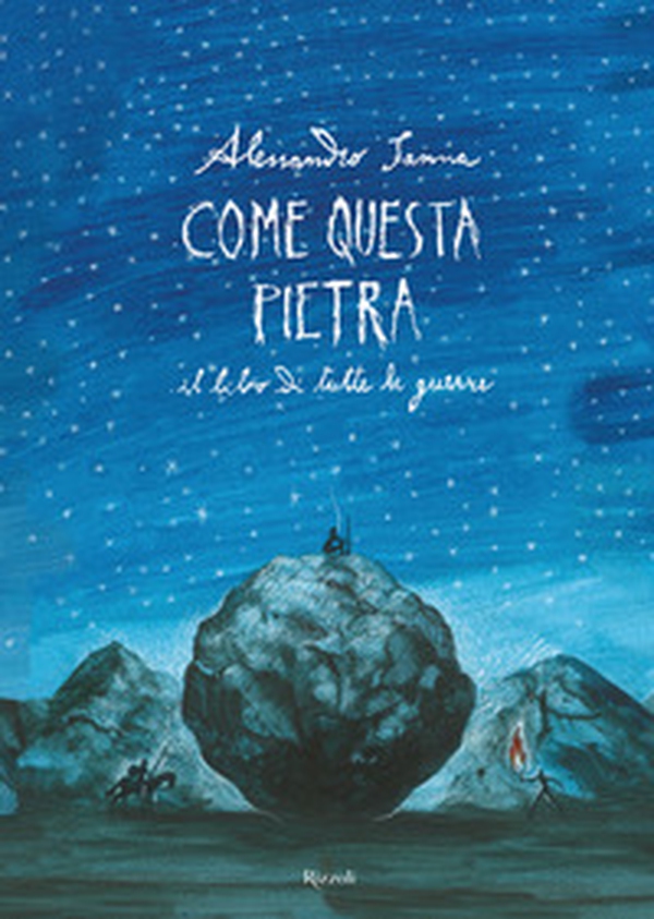 Come questa pietra. Il libro di tutte le guerre - Librerie.coop Come questa pietra. Il libro di tutte le guerre - Librerie.coop