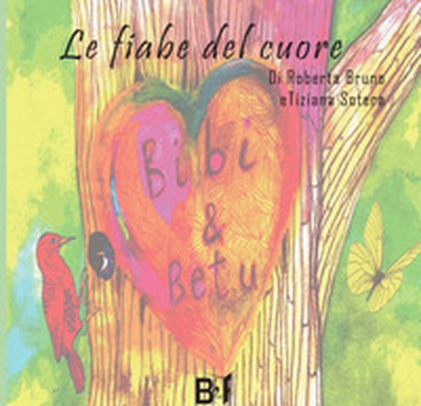 Le fiabe del cuore - Librerie.coop Le fiabe del cuore - Librerie.coop