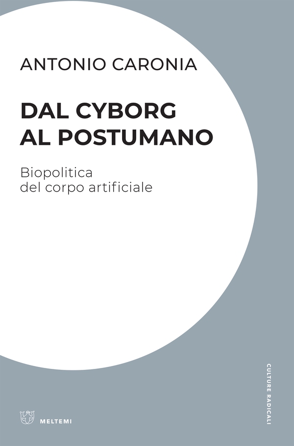 Dal cyborg al postumano - Librerie.coop Dal cyborg al postumano - Librerie.coop