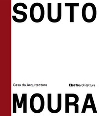 Souto de Moura. Ricordi, opere, progetti - Librerie.coop