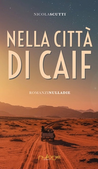 Nella città di Caif - Librerie.coop