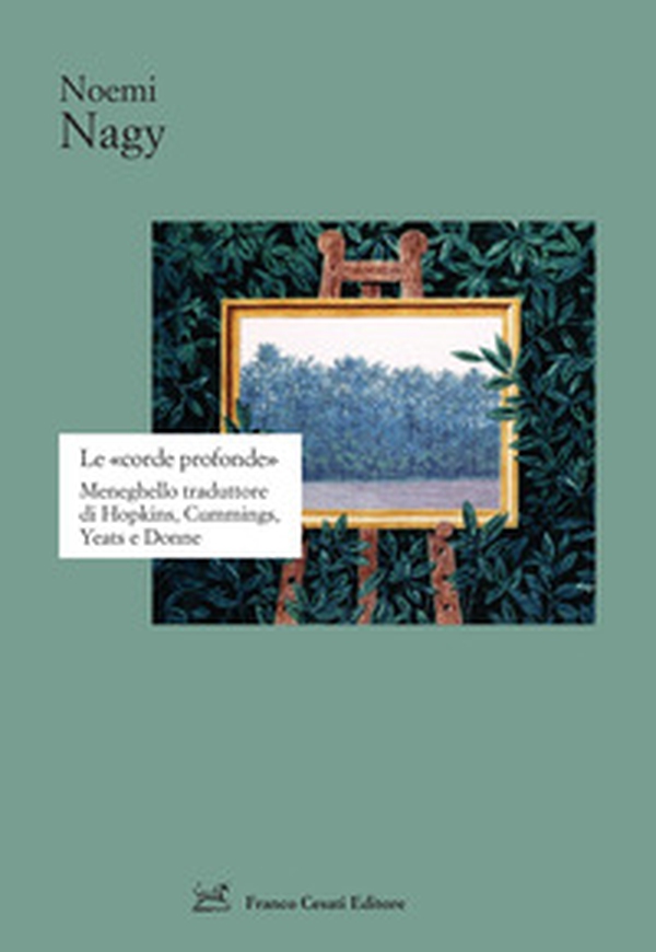 Le «corde profonde». Meneghello traduttore di Hopkins, Cummings, Yeats - Librerie.coop