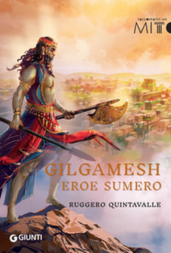 Gilgamesh. L'eroe sumero - Librerie.coop Gilgamesh. L'eroe sumero - Librerie.coop