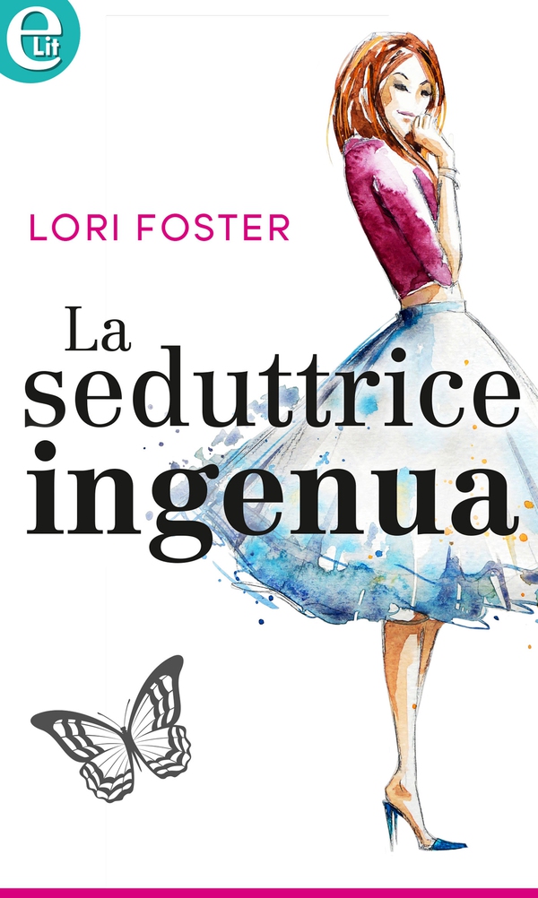 La seduttrice ingenua (eLit) - Librerie.coop La seduttrice ingenua (eLit) - Librerie.coop