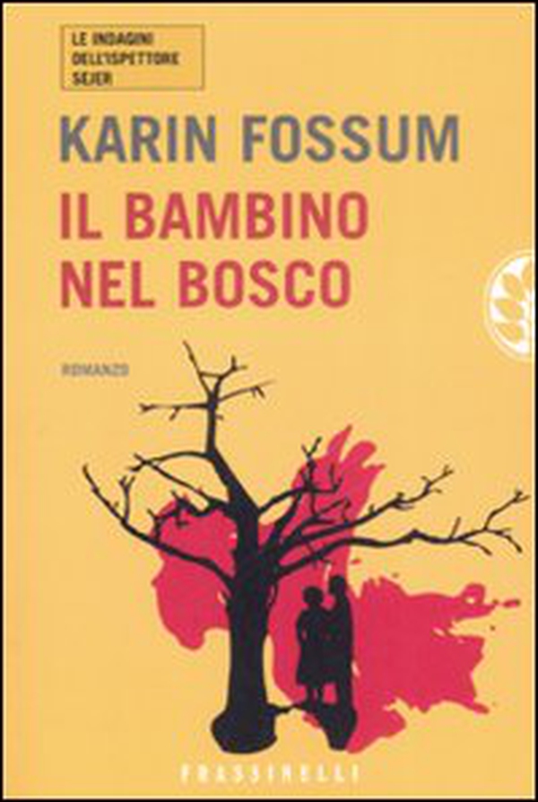 Il bambino nel bosco - Librerie.coop Il bambino nel bosco - Librerie.coop
