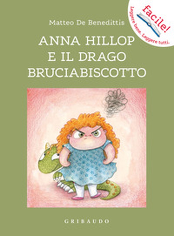 Anna Hillop e il drago bruciabiscotto - Librerie.coop Anna Hillop e il drago bruciabiscotto - Librerie.coop