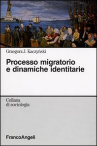 Processo migratorio e dinamiche identitarie - Librerie.coop