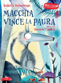 Macchia vince la paura - Librerie.coop Macchia vince la paura - Librerie.coop