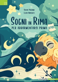 Sogni in rima. Per addormentarsi prima... o poi - Librerie.coop