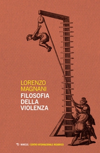 Filosofia della violenza - Librerie.coop