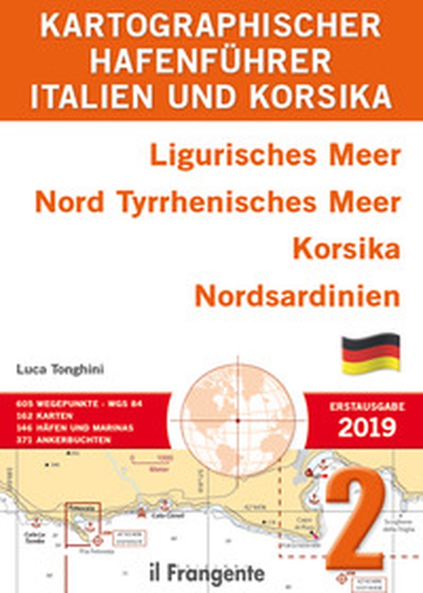 Italien und Korsika. Ligurisches Meer, Nord Tyrrhenisches Meer, Korsika, Nordsardinien. Auch online verfügbar - Librerie.coop Italien und Korsika. Ligurisches Meer, Nord Tyrrhenisches Meer, Korsika, Nordsardinien. Auch online verfügbar - Librerie.coop