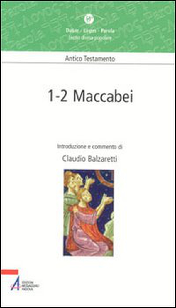 Maccabei 1-2 - Librerie.coop Maccabei 1-2 - Librerie.coop
