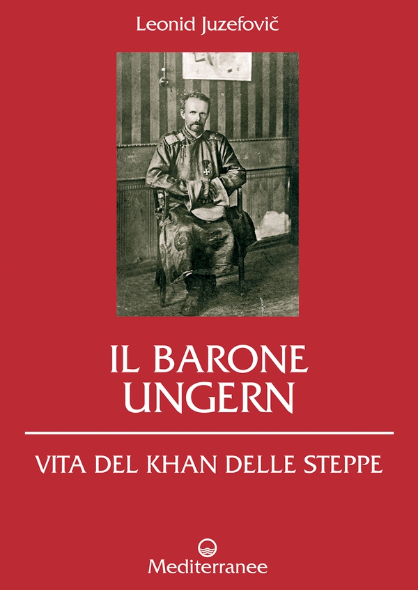 Il Barone Ungern - Librerie.coop Il Barone Ungern - Librerie.coop
