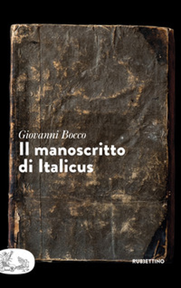 Il manoscritto di Italicus - Librerie.coop Il manoscritto di Italicus - Librerie.coop