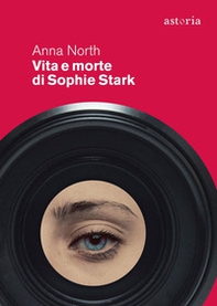 Vita e morte di Sophie Stark - Librerie.coop Vita e morte di Sophie Stark - Librerie.coop