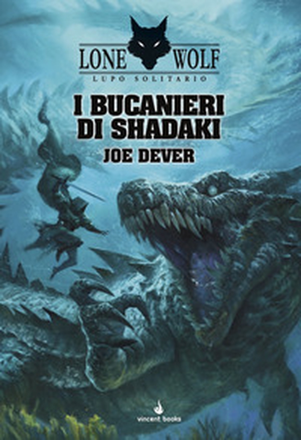 I bucanieri di Shadaki. Lupo Solitario. Serie Nuovo Ordine Kai - Vol. 22 - Librerie.coop I bucanieri di Shadaki. Lupo Solitario. Serie Nuovo Ordine Kai - Vol. 22 - Librerie.coop