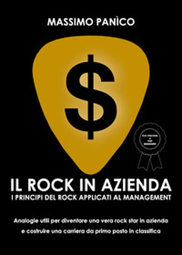 Il rock in azienda - Librerie.coop Il rock in azienda - Librerie.coop