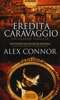 Eredità Caravaggio - Librerie.coop Eredità Caravaggio - Librerie.coop
