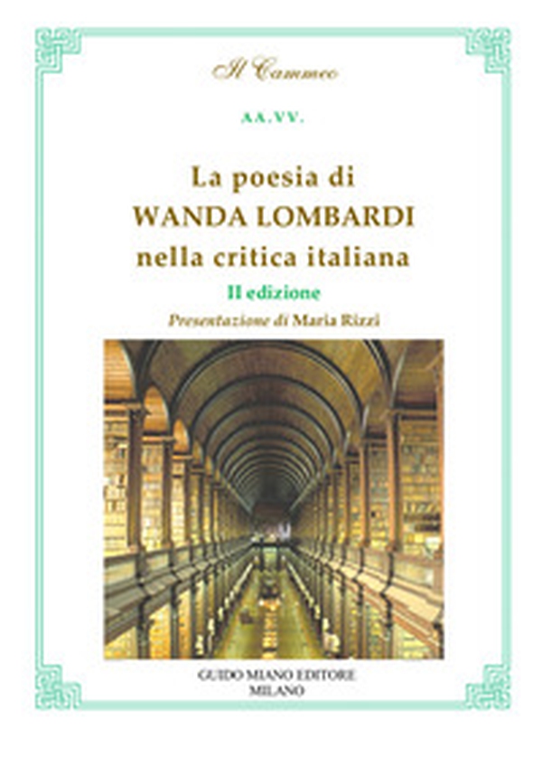 La poesia di Wanda Lombardi nella critica italiana - Librerie.coop