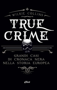 True crime - Librerie.coop True crime - Librerie.coop