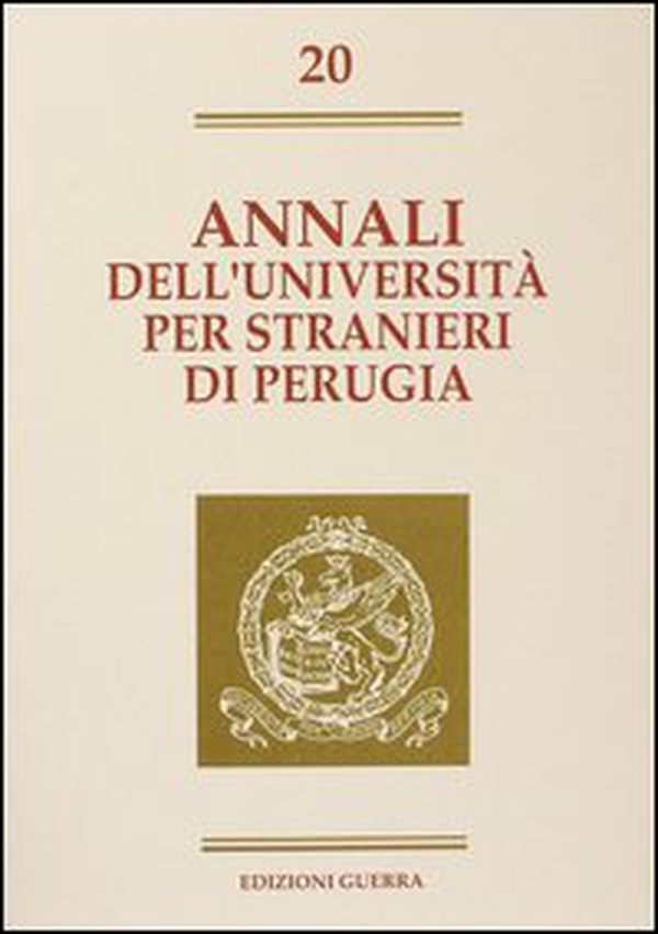 Annali dell'Università per stranieri di Perugia. Semestre gennaio-giugno 1994 - Vol. 20 - Librerie.coop Annali dell'Università per stranieri di Perugia. Semestre gennaio-giugno 1994 - Vol. 20 - Librerie.coop