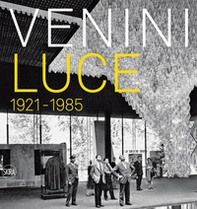 Venini luce 1921 - 1985 - Librerie.coop