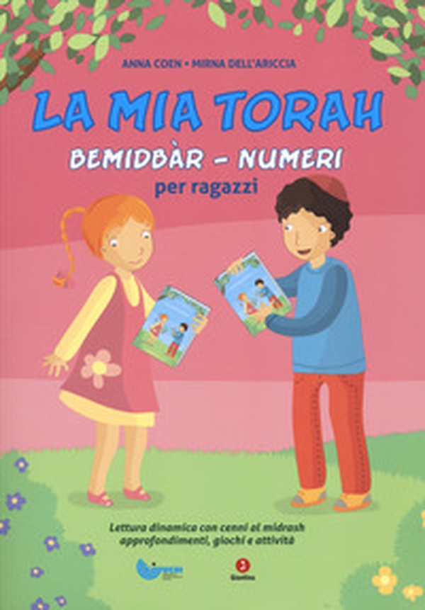 La mia Torah. Bemidbàr, Numeri per ragazzi - Librerie.coop La mia Torah. Bemidbàr, Numeri per ragazzi - Librerie.coop