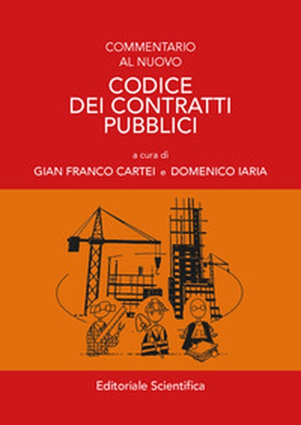 Commentario al nuovo Codice dei contratti pubblici - Librerie.coop Commentario al nuovo Codice dei contratti pubblici - Librerie.coop