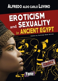 Eroticism and sexuality in ancient Egypt - Librerie.coop