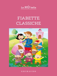 Le più belle fiabiette classiche - Librerie.coop