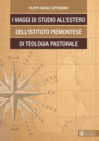 I viaggi di studio all'estero dell'Istituto Piemontese di Teologia Pastorale - Librerie.coop