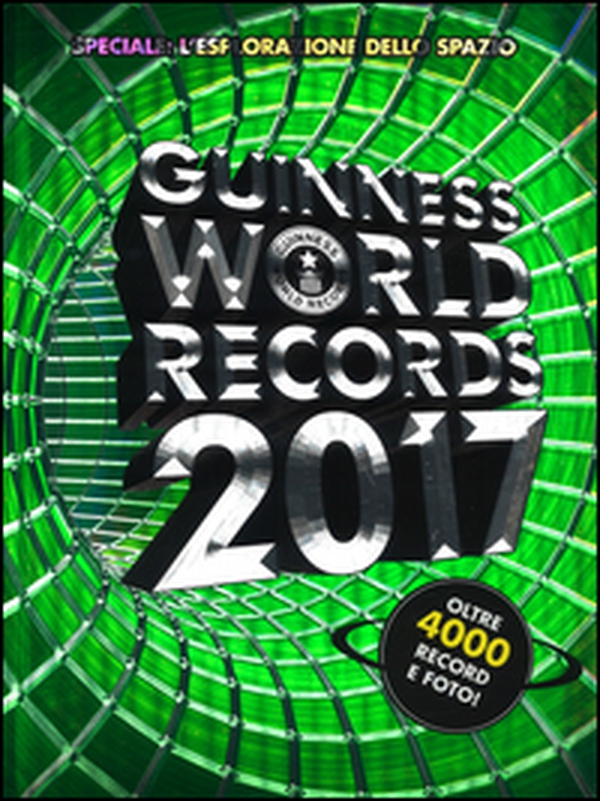 Guinness World Records 2017 - Librerie.coop Guinness World Records 2017 - Librerie.coop