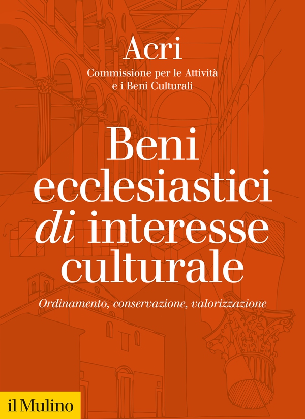 Beni ecclesiastici di interesse culturale - Librerie.coop Beni ecclesiastici di interesse culturale - Librerie.coop