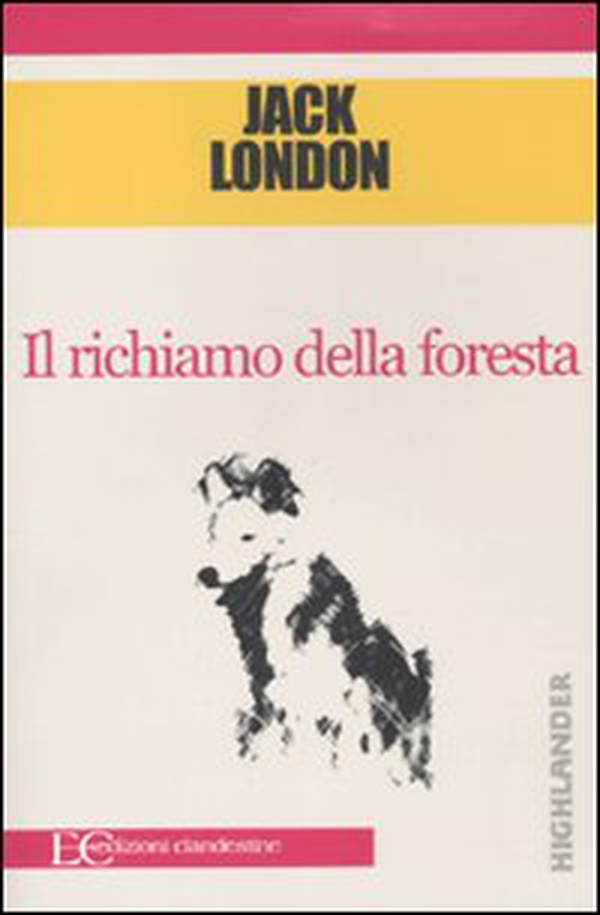 Il richiamo della foresta - Librerie.coop Il richiamo della foresta - Librerie.coop