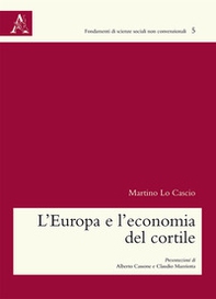 L'Europa e l'economia del cortile - Librerie.coop