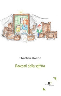 Racconti dalla soffitta - Librerie.coop