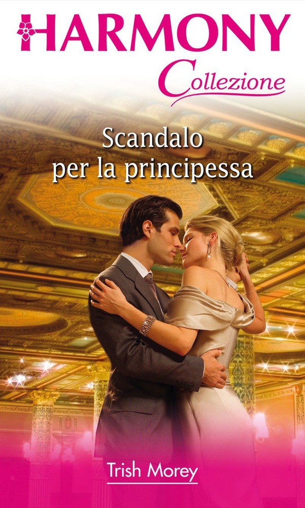 Scandalo per la principessa - Librerie.coop Scandalo per la principessa - Librerie.coop